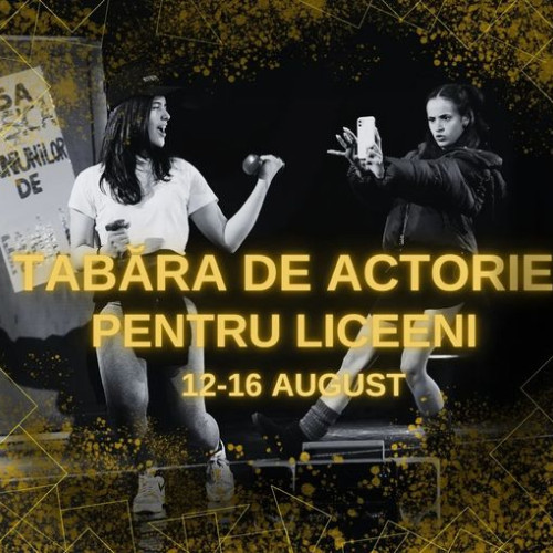 Tabăra de teatru și creație artistică pentru tineri, organizată de Asociația Artspot