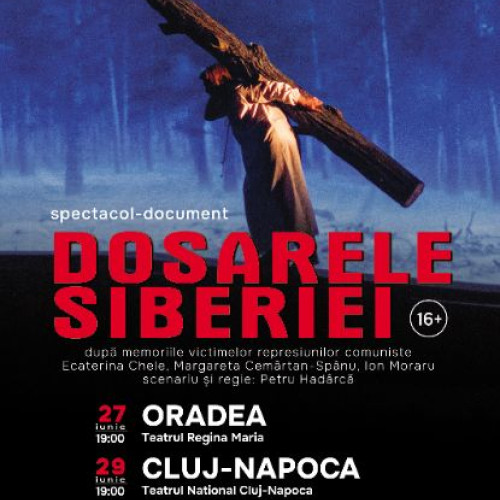 Teatrul Național &quot;Mihai Eminescu&quot; vine cu &quot;Dosarele Siberiei&quot; la Baia Mare