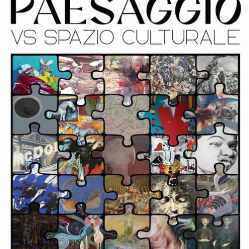 Expoziție de artă bucureșteni la Roma: "Peisaj vs spațiu cultural