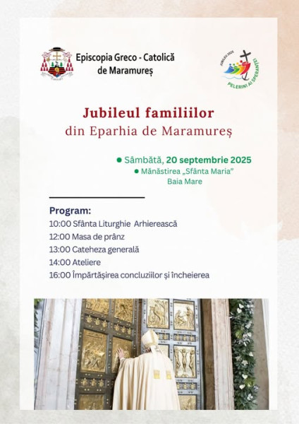 Jubileul familiilor greco-catolice din Maramureș se organizează la Mănăstirea „Sfânta Maria”