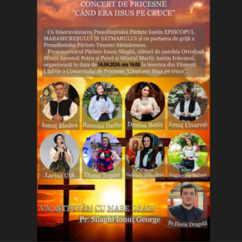 Concert de pricesne la Biserica Făurești - eveniment de suflet înaintea Săptămânii Patimilor