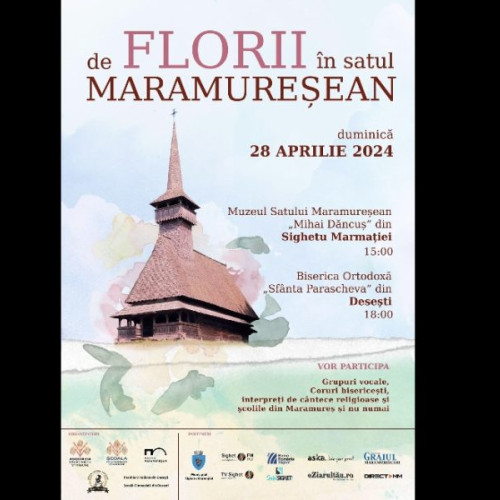 Revine evenimentul "De Florii în satul Maramureșean", cu o nouă ediție plină de tradiție și bucurie