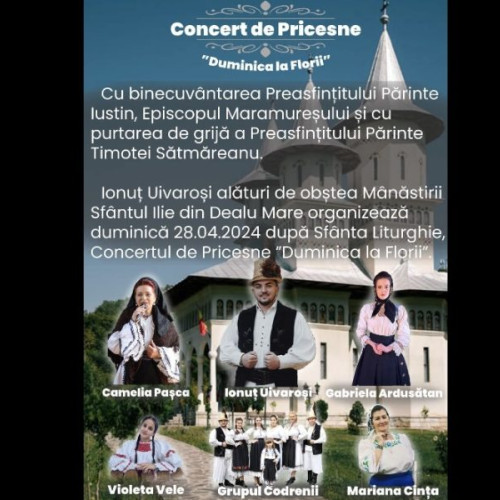 Concert de Pricesne în Duminica Floriilor, organizat de Mănăstirea Sfântul Ilie.