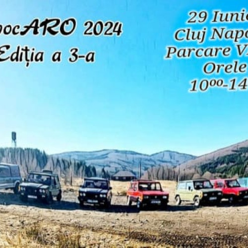 NapocARO 2024: A Treia Ediție a Expoziției de ARO-uri în Cluj-Napoca