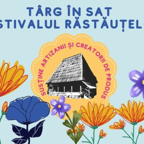 Festivalul Rastautelor la Breb pregateste o noua editie Targ in Sat